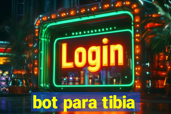 bot para tibia